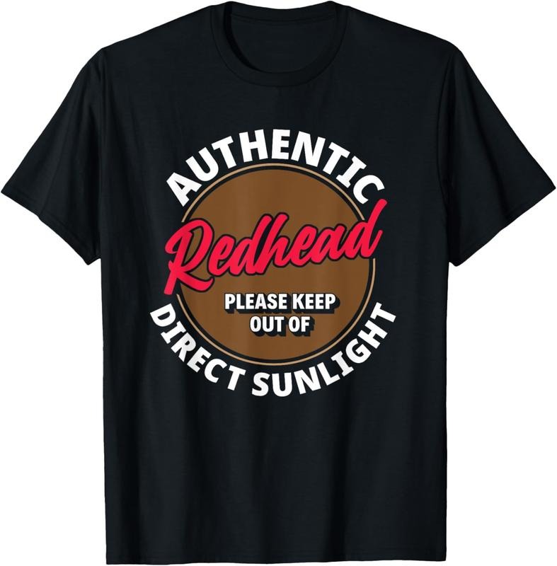 100% Cotton Authentic Redhead Keep Out Sunlight Funny Ginger