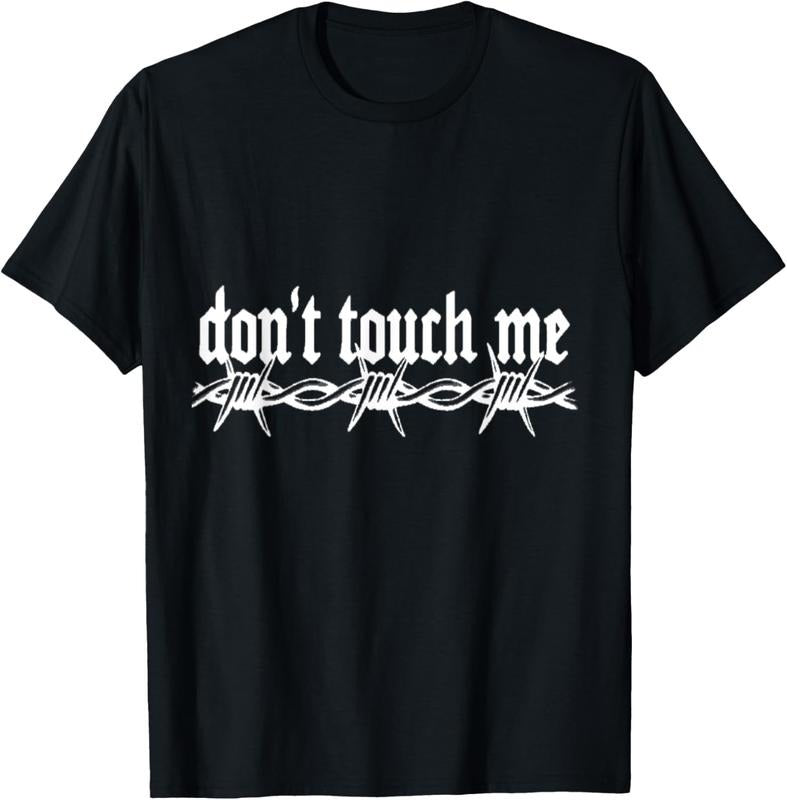 100% Cotton Don'T Touch Me Barbed Wire Introvert Art Tattoo