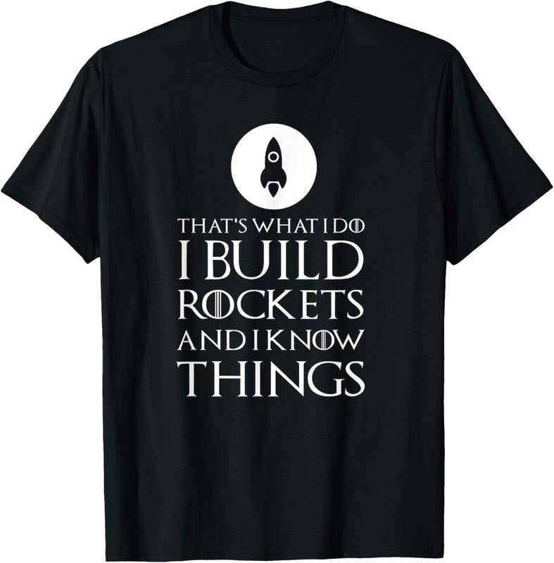 100% Cotton I Build Rockets Funny Rocket Scientist