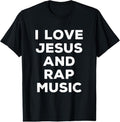 100% Cotton I Love Jesus Rap Music Funny Religious Faith