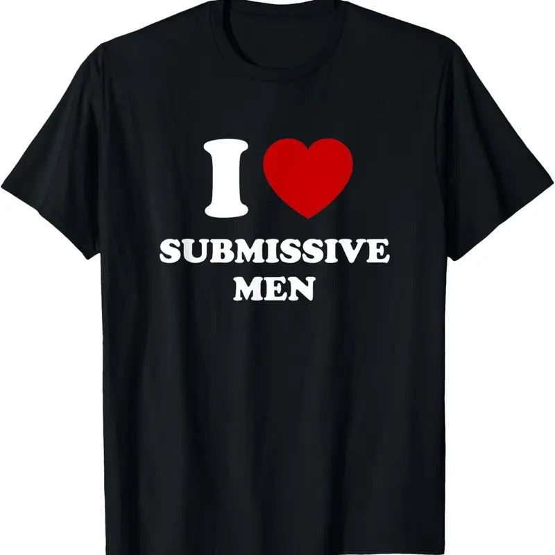 100% Cotton I Love Submissive