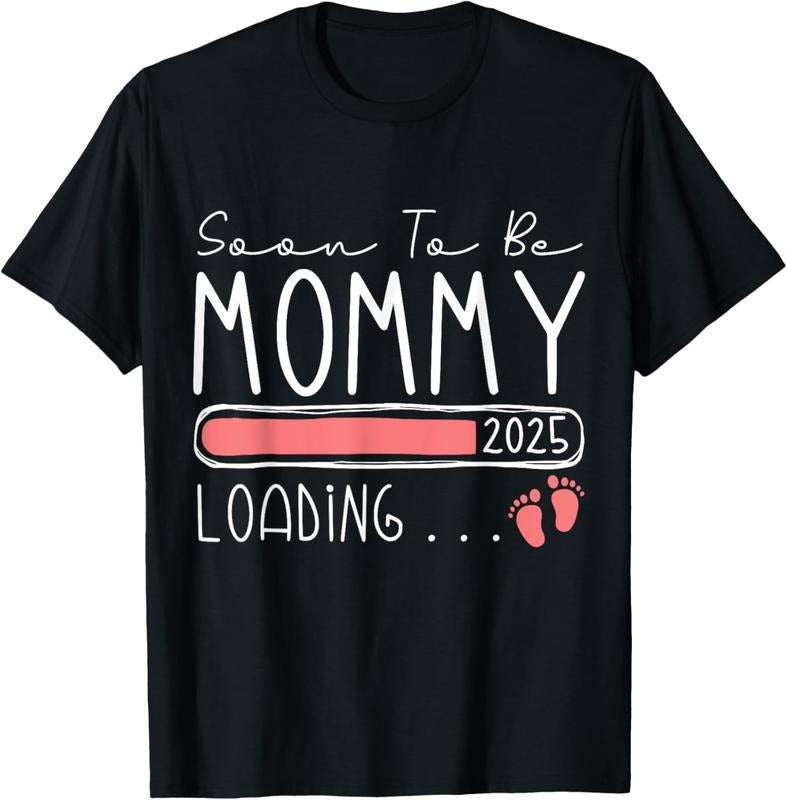100% Cotton Soon Be Mommy 2025 Mom Est 2025 Loading Promoted Mommy