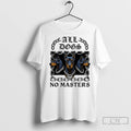 All Dogs No Masters 2025 Vintage T Shirts