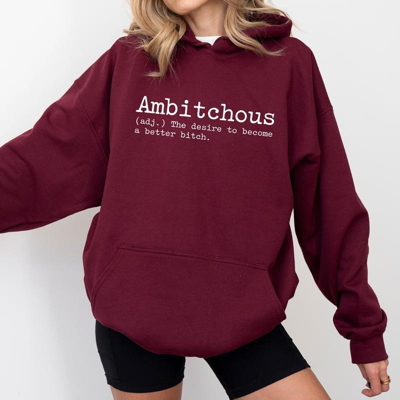 Ambitchous Funny Ambitchous Definition Sarcastic Humor Funny Saying Outfits