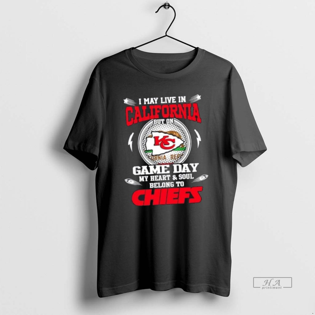 Best Official I May Live In California But On Game Day My Heart And Soul