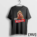 Big Trude Tshirts Sweater