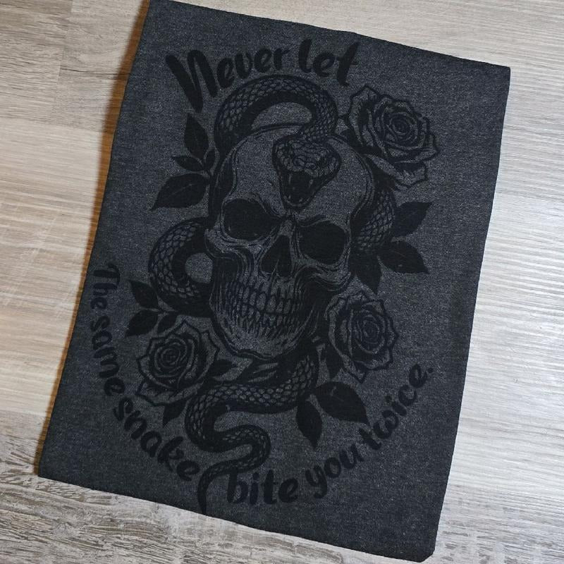 Black Black Never Let Same Snake Bite You Twice
