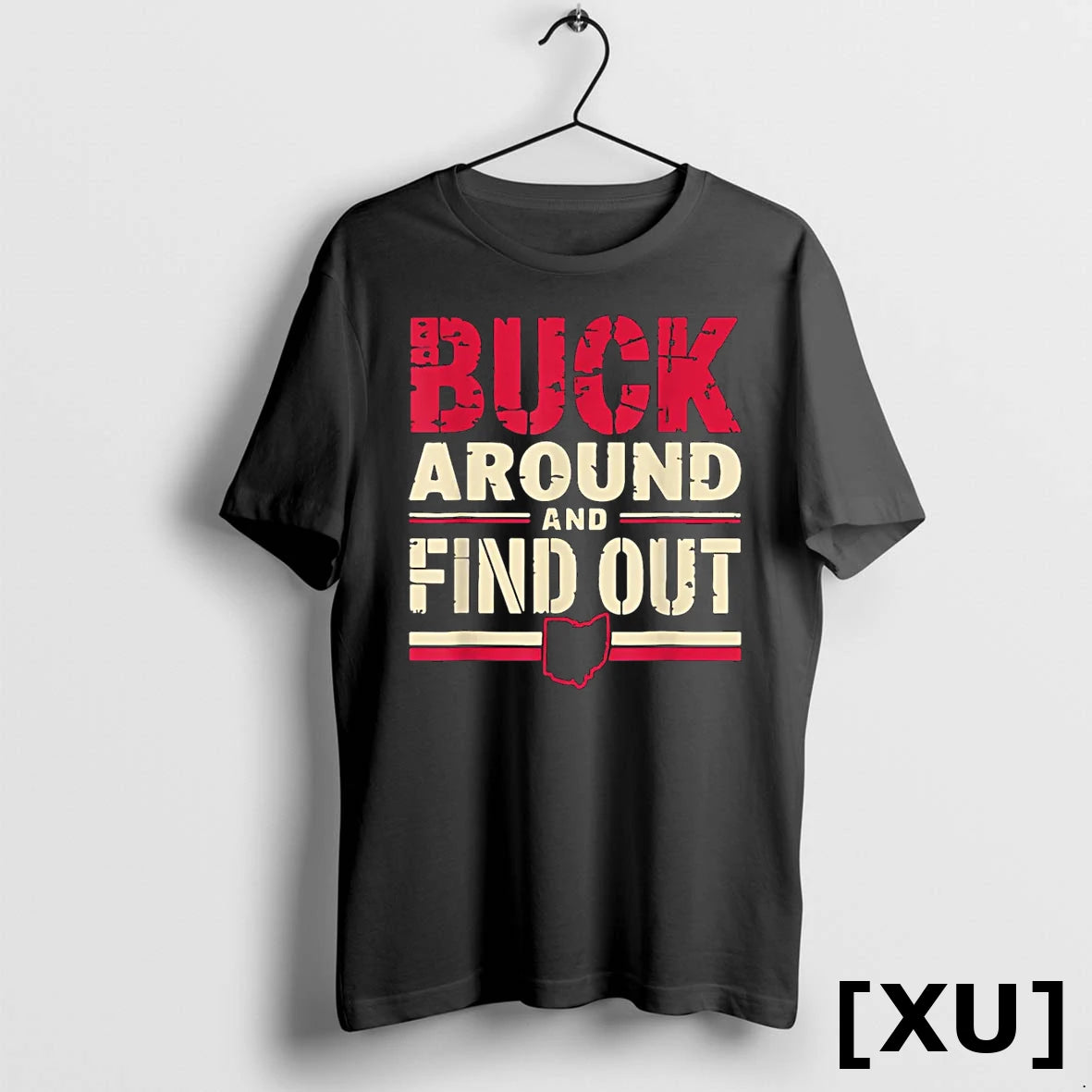 Buck Around And Find Out Map Home Buckeye Quote State Tshirts Sweater