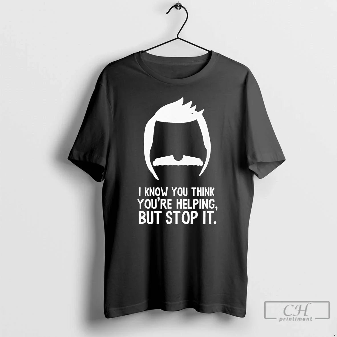 Classic Bobs Burgers I Know You Think Youre Helping But Stop