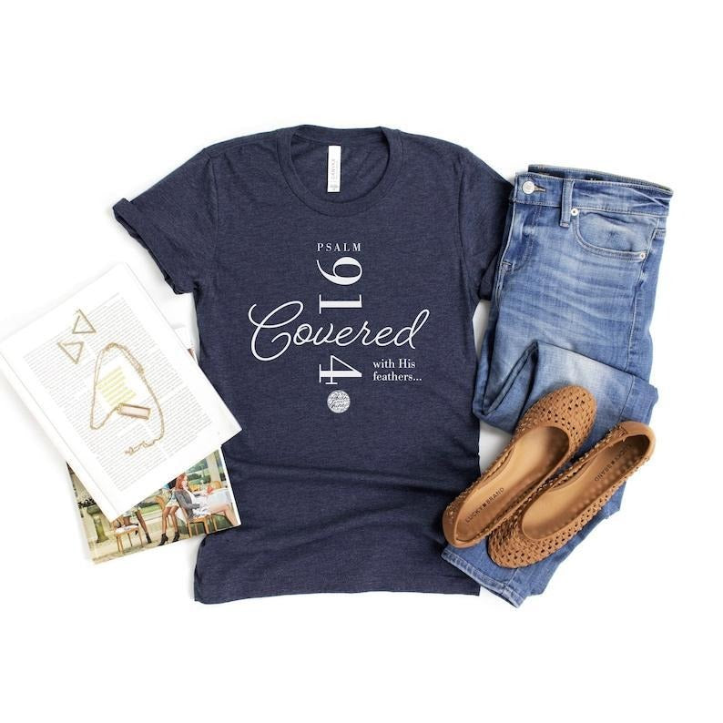 Covered His Feathers Faith Based Clothes Bible Verse Inspirational Christian Words Psalm 91:4