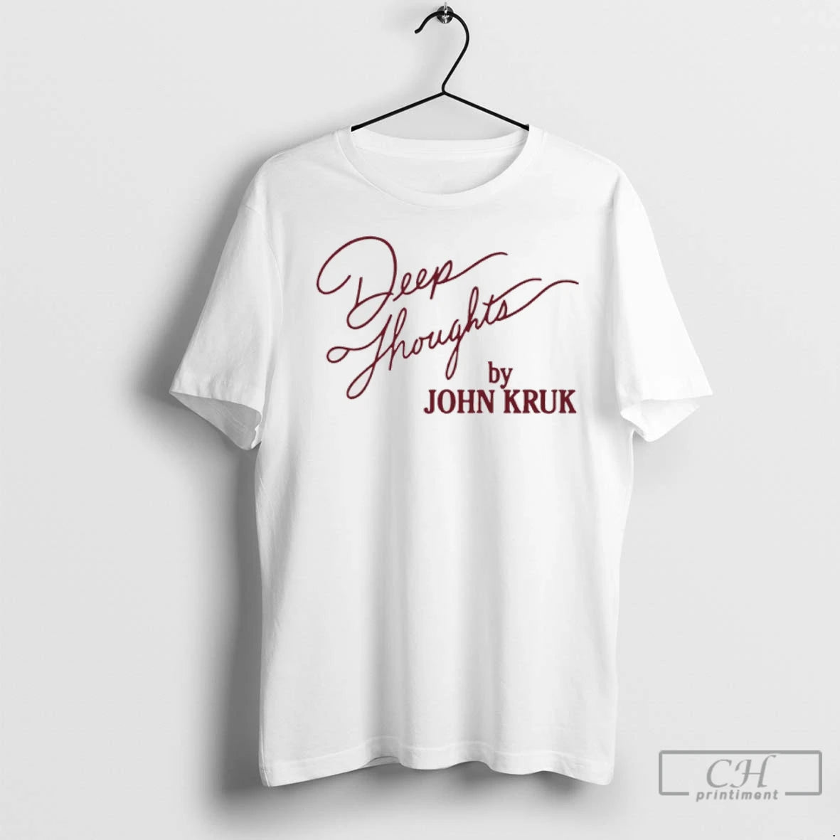 Deep Thoughts By John Kruk T Shirts