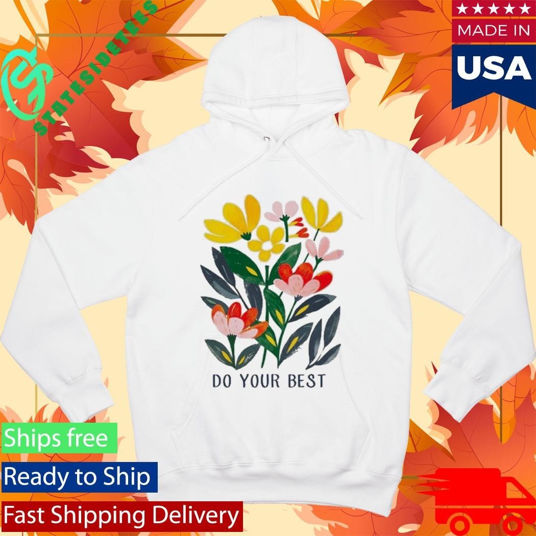 Do Your Best Springtime Shirt Unisex , , , Long Sleeve Tee