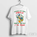 Donal Duck Christmas Lights Probably Just Gonna Jingle Tired T Shirts