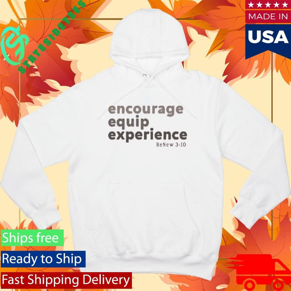 Encourage Equip Experience Renew310 Shirt Unisex , , , Long Sleeve Tee