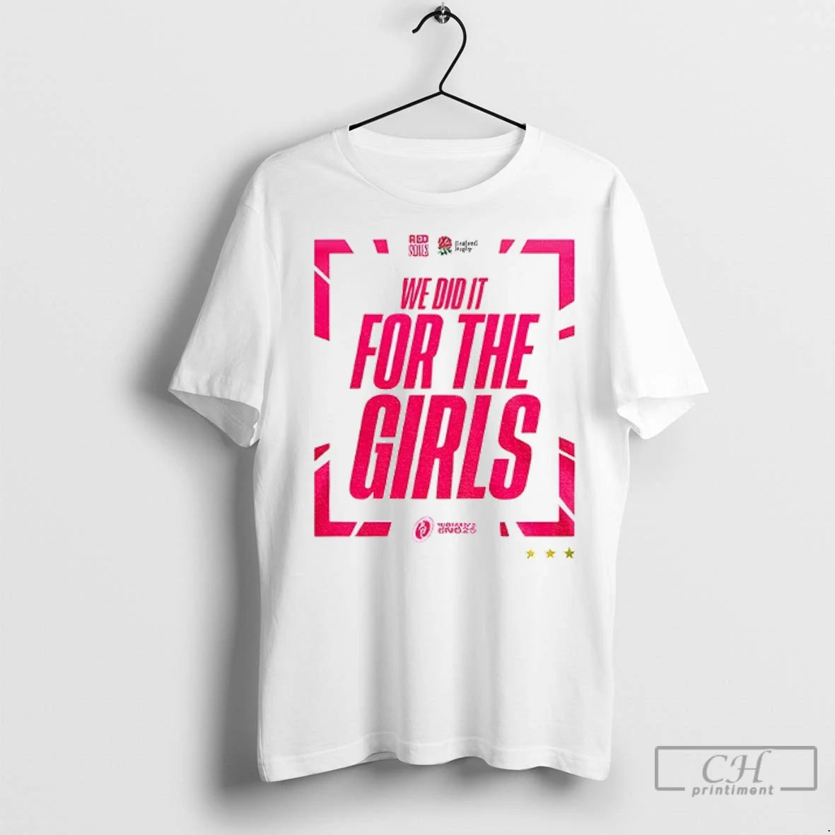England 2025 Womens Rugby World Cup Champions We Did It For The Girls T Shirts