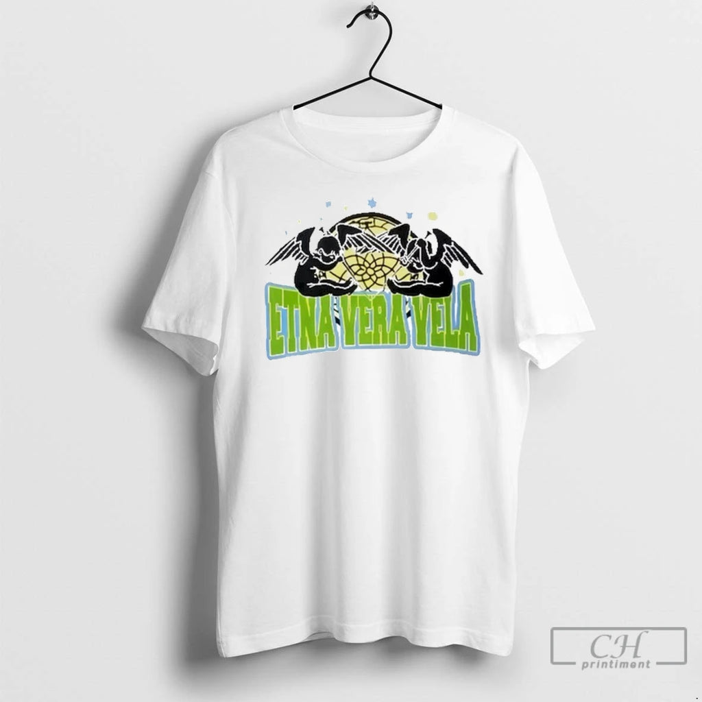 Etna Vera Vela T Shirts