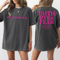Faith Over Fear Christian Shirt Jesus Shirts Shirt Bible Verse Shirt Clothes Christian 2 Sides