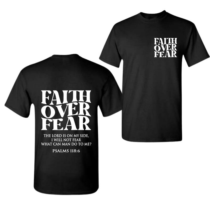 Faith Over Fear Shirt Christian Jesus Shirt Full Color Full Size Exchange Classic Cotton