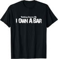 Funny Bar Shirts Funny Bar Owner Nothing Scares Me Menswear Top Funny Shirts Night Out Casual Classic