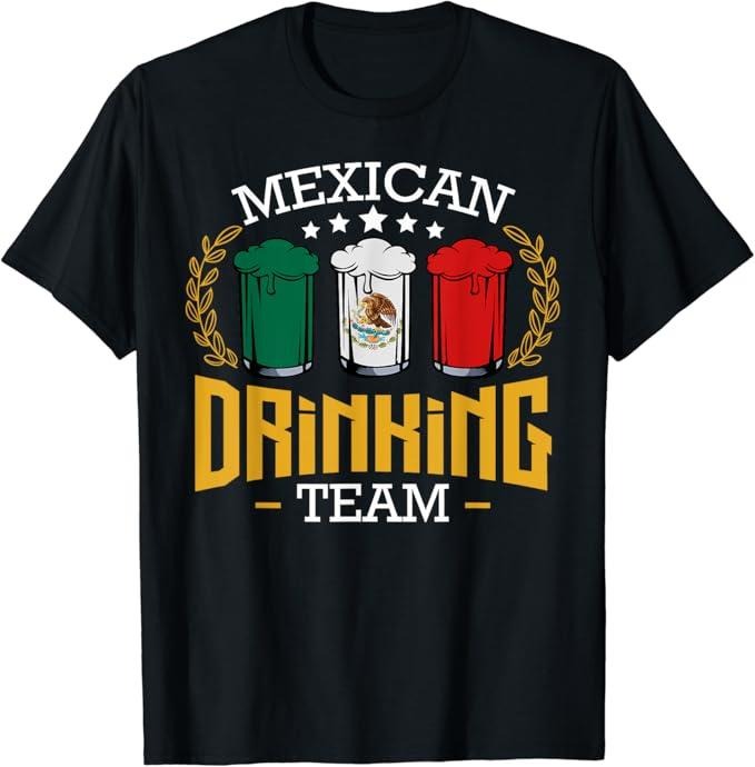 Funny Drinking Shirts Mexican Drinking Team Mexico Flag Funny Beer Pub Party Menswear Top Funny Shirts Night Out Casual Classic