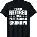 Funny Grandpa Shirt Grandfather I'M Not Retired Menswear Casual Cotton Top