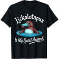 Funny Lickalotopus Is My Spirit Animal Shirt Funny Humor Made Usa