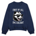 Funny Meme Shirt First All I'M Delight Funny Raccoon Sarcastic Raccoon Mental Health Shirt Opossum Lover