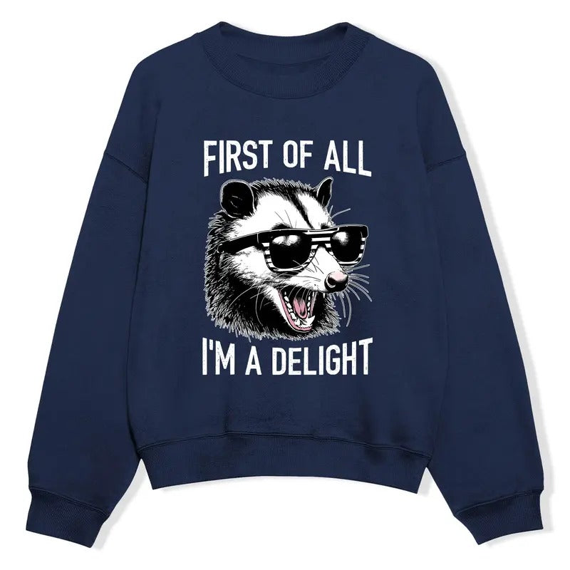 Funny Meme Shirt First All I'M Delight Funny Raccoon Sarcastic Raccoon Mental Health Shirt Opossum Lover