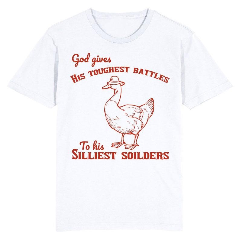 Funny Meme Shirt Silly Duck Silly Soldiers Does He