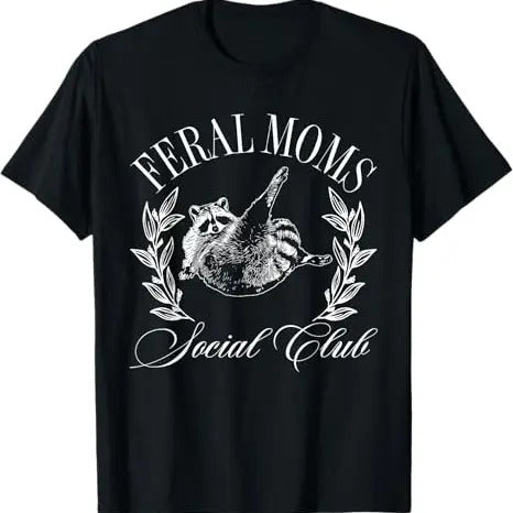 Funny Raccoon Shirt Feral Moms Social Club Funny Available Size S 5XL Vintage Raccoon