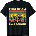 Funny Raccoon Shirt Retro First All I'M Delight Angry Raccoon Animal Funny Available Size S 5XL Vintage Raccoon