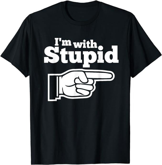 Funny Shirts I'M Stupid Shirt Menswear Top