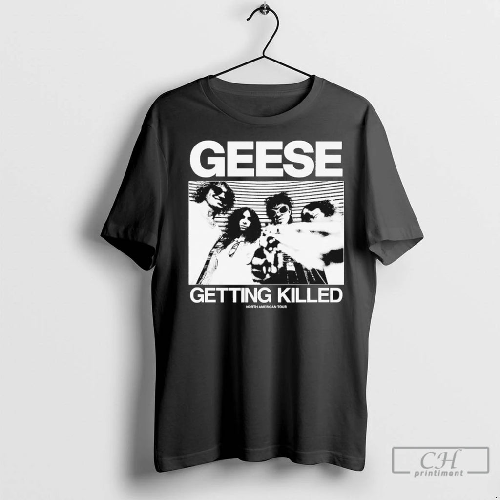 Geese Getting Killed Tour 2025 T Shirts