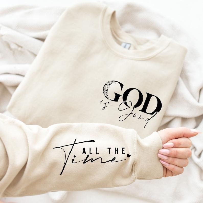 God Is Good All Time Christian Church Religious Christian Jesus Lover