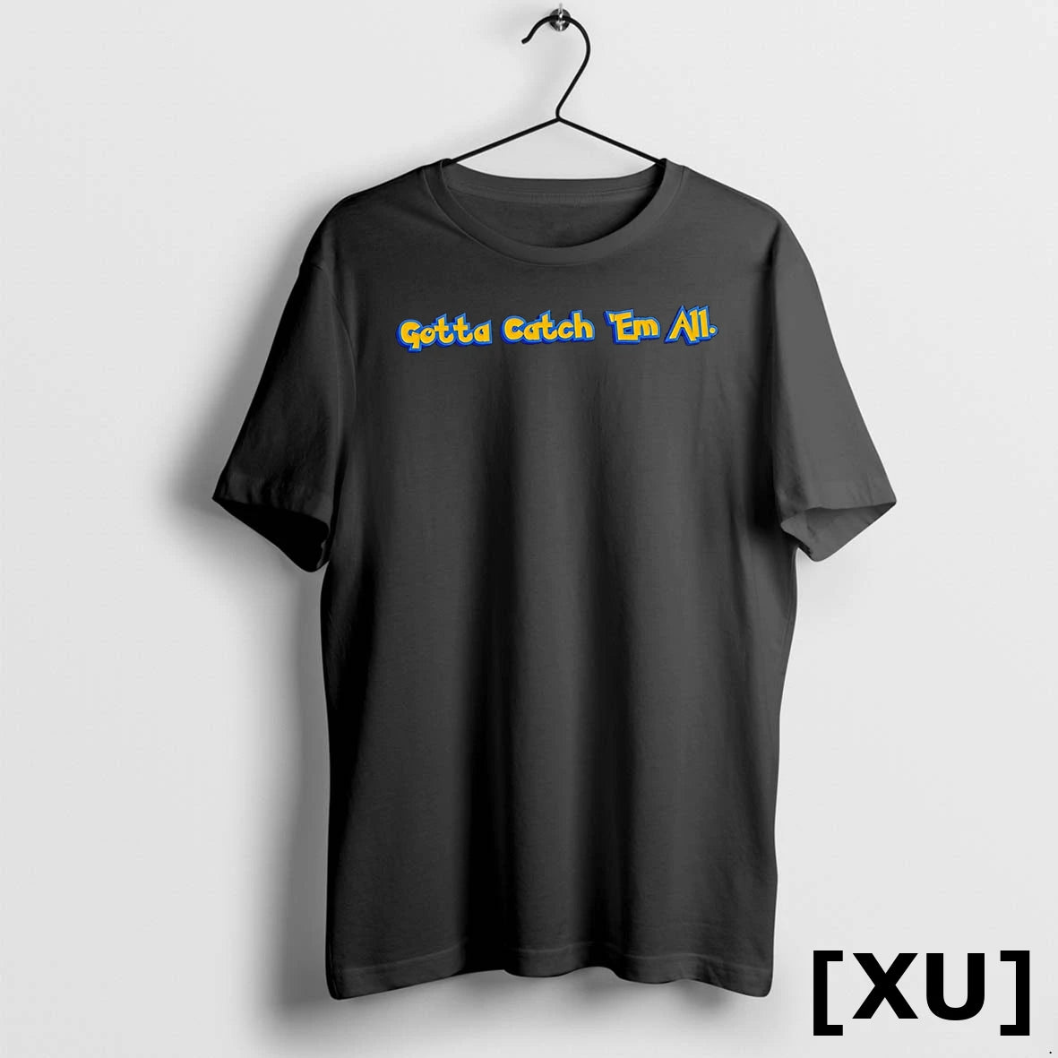 Gotta Catch Em All Tshirts Sweater