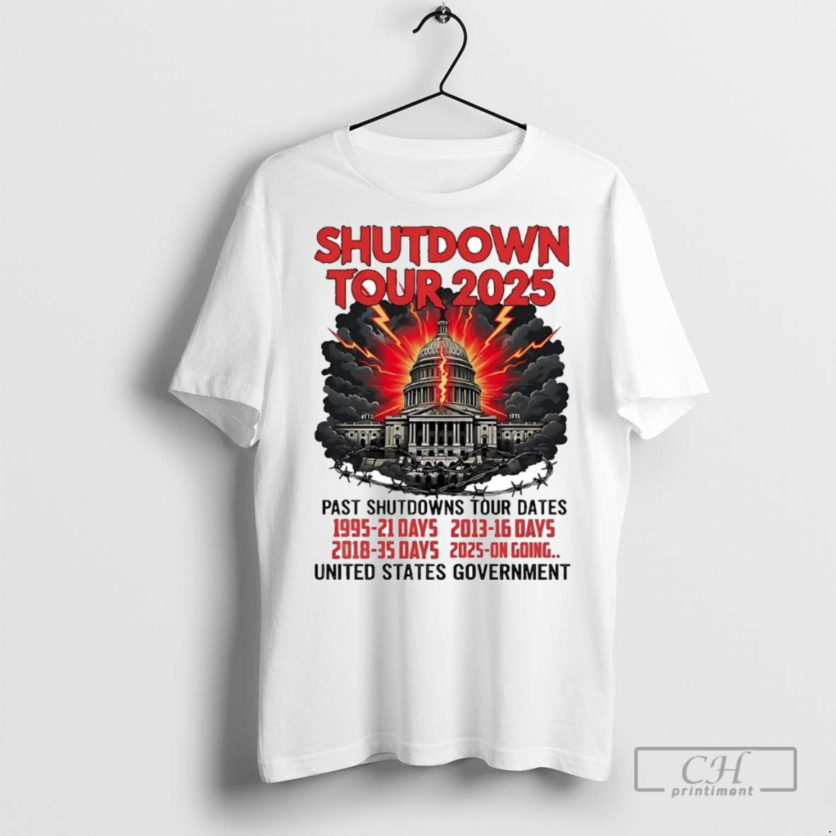 Government Shutdown Tour 2025 Past Shutdowns Tour Dates T Shirts