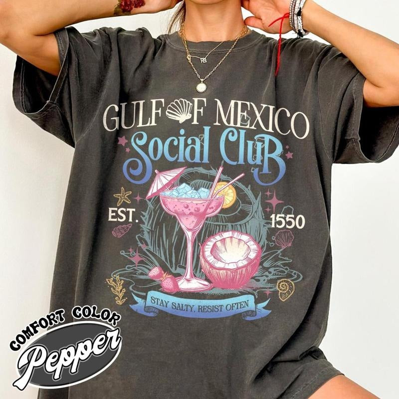 Gulf Mexico Social Club Shirt Progressive Liberal Funny Political Shirt Gulf Coast Shirt Texas Alabama Mississippi Florida