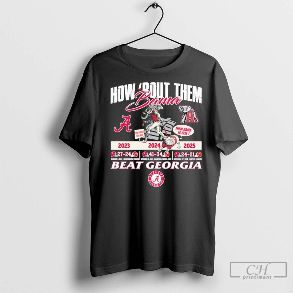 How Bout Them Bama Alabama Beat Georgia 2025 T Shirts