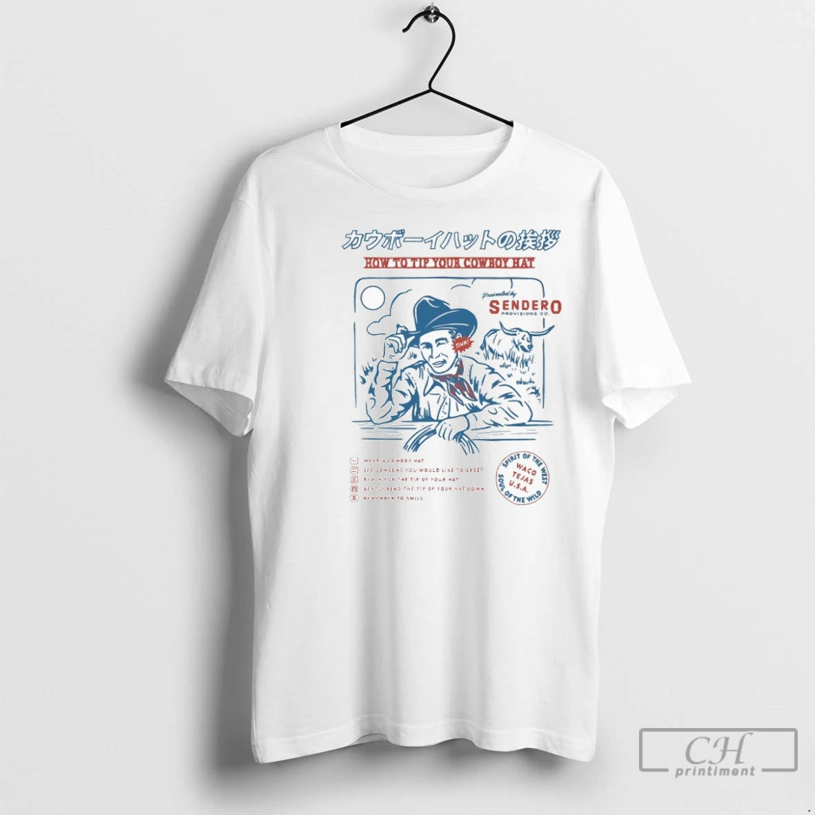 How To Tip Your Cowboy Hat Waco Tejas Usa Sendero T Shirts