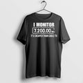 I Monitor 7200 00 Mhz Its Cheaper Than Cable Tv T Shirts