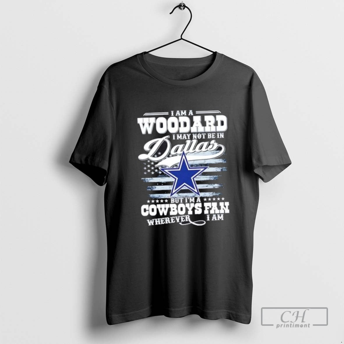I Am A Woodard I May Not Be In Dallas But Im A Cowboys Fan