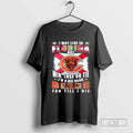 I May Live In Florida But Win Lose Or Tie Im A Die Hard Bears