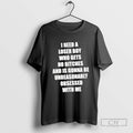 I Need A Loser Boy Who Gets No Bitches And Is Gonna Be Unreasonably Obsessed