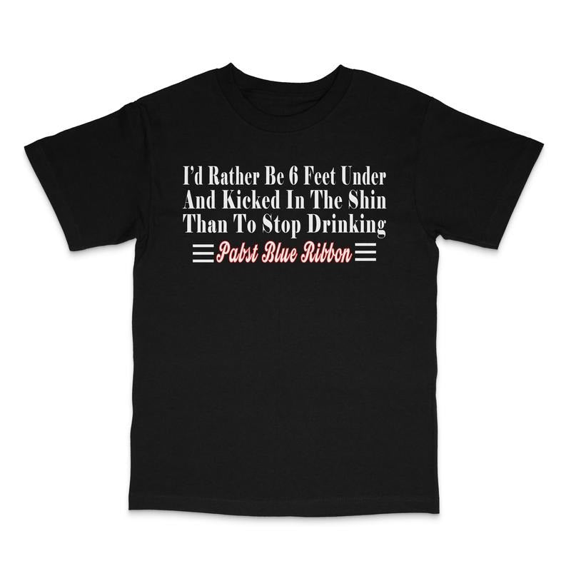Id Rather Be Six Feet Under Custom Printed