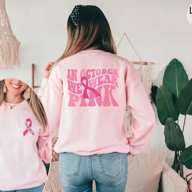 October We Pink Breast Cancer Awareness Pink Ribbon Front Back Print Cancer Support