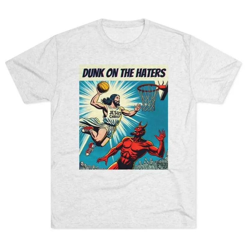 Jesus Dunk Haters Funny Shirt Jesus Playing Basketball Vintage Faith Shirt Basketball Shirt Funny Jesus Shirt