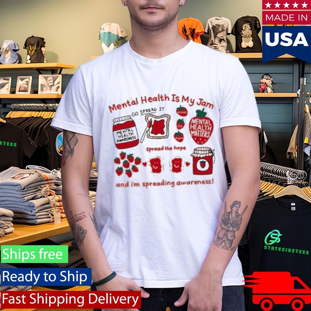 Mental Health Is My Jam And I’m Spreading Awareness Unisex , , , Long Sleeve Tee