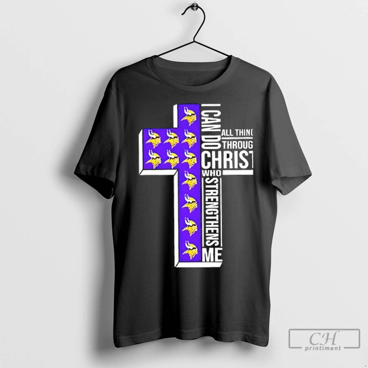 Minnesota Vikings I Can Do All Things Through Christ Who Strengthens Me T Shirts