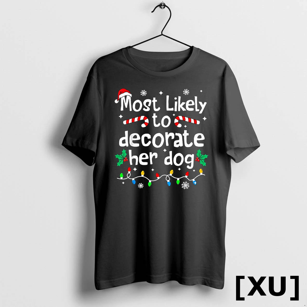 Most Likely To Decorate Her Dog Christmas Matching Family Tshirts Sweater