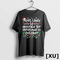 Most Likely To Decorate For Christmas In October Matching Tshirts Sweater